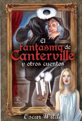 EL FANTASMA DE CANTERVILLE Y OTROS CUENTOS | 9788467034684 | OSCAR WILDE