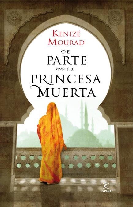 DE PARTE DE LA PRINCESA MUERTA | 9788467035513 | KENIZÉ MOURAD