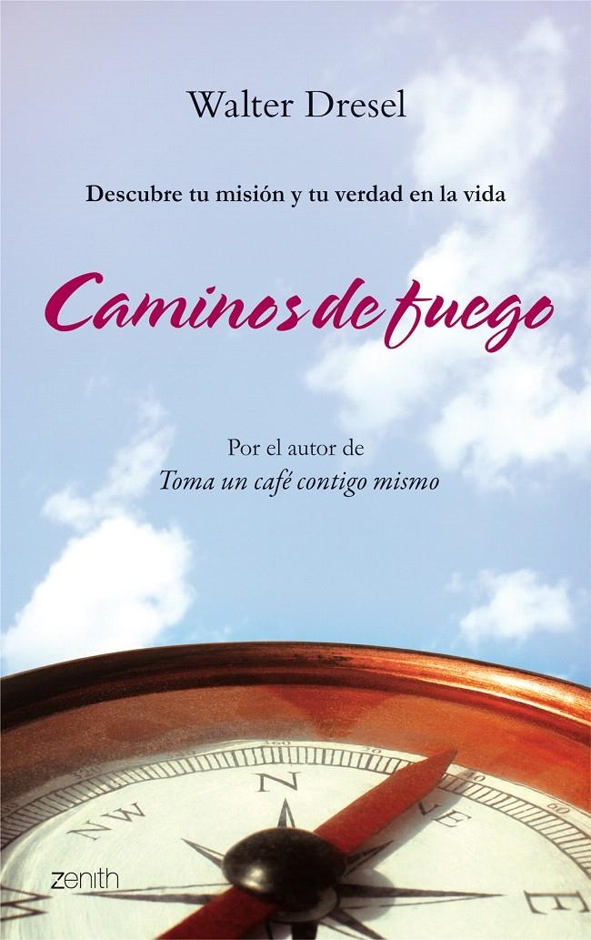 CAMINOS DE FUEGO | 9788408080213 | WALTER DRESEL