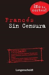 FRANCÉS SIN CENSURA | 9788499293998 | VARIOS AUTORES