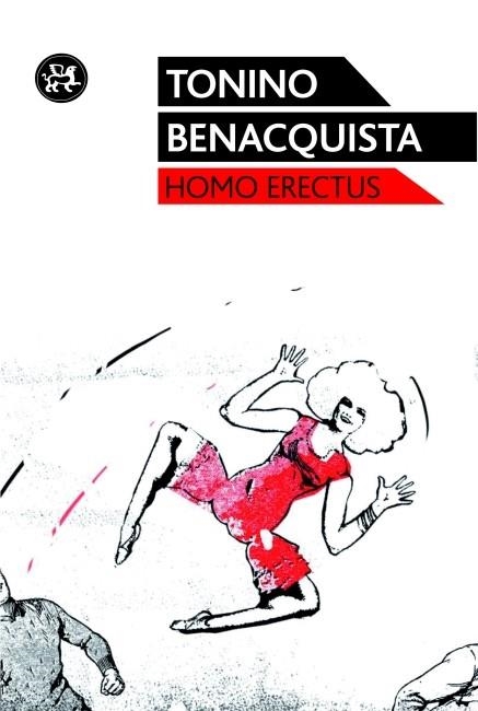 HOMO ERECTUS | 9788415325321 | TONINO BENACQUISTA