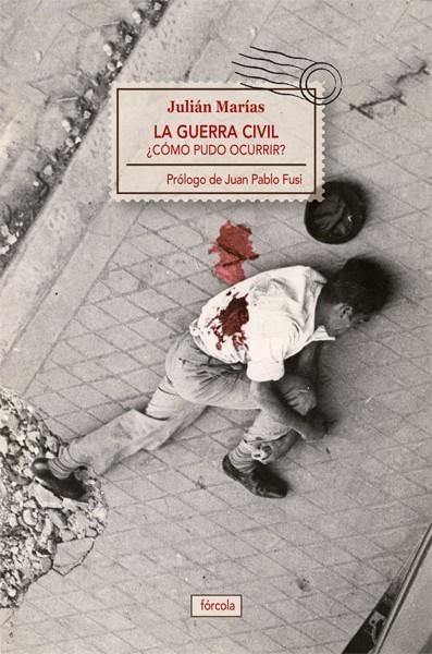 LA GUERRA CIVIL | 9788415174387 | MARÍAS AGUILERA, JULIÁN