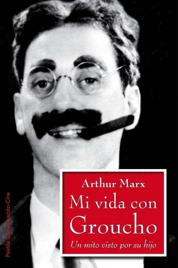 MI VIDA CON GROUCHO | 9788449324444 | ARTHUR MARX