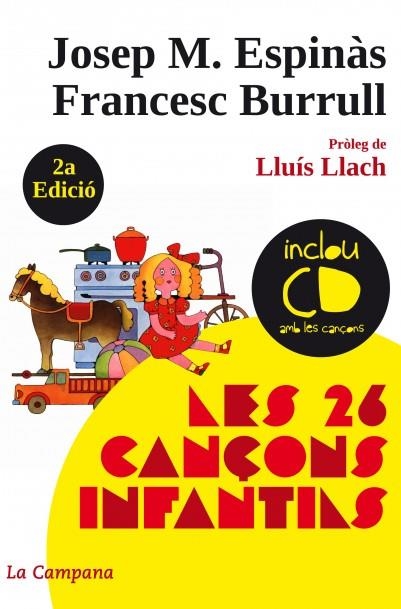 LES 26 CANÇONS INFANTILS | 9788496735538 | ESPINÀS, JOSEP M./BURRULL, FRANCESC