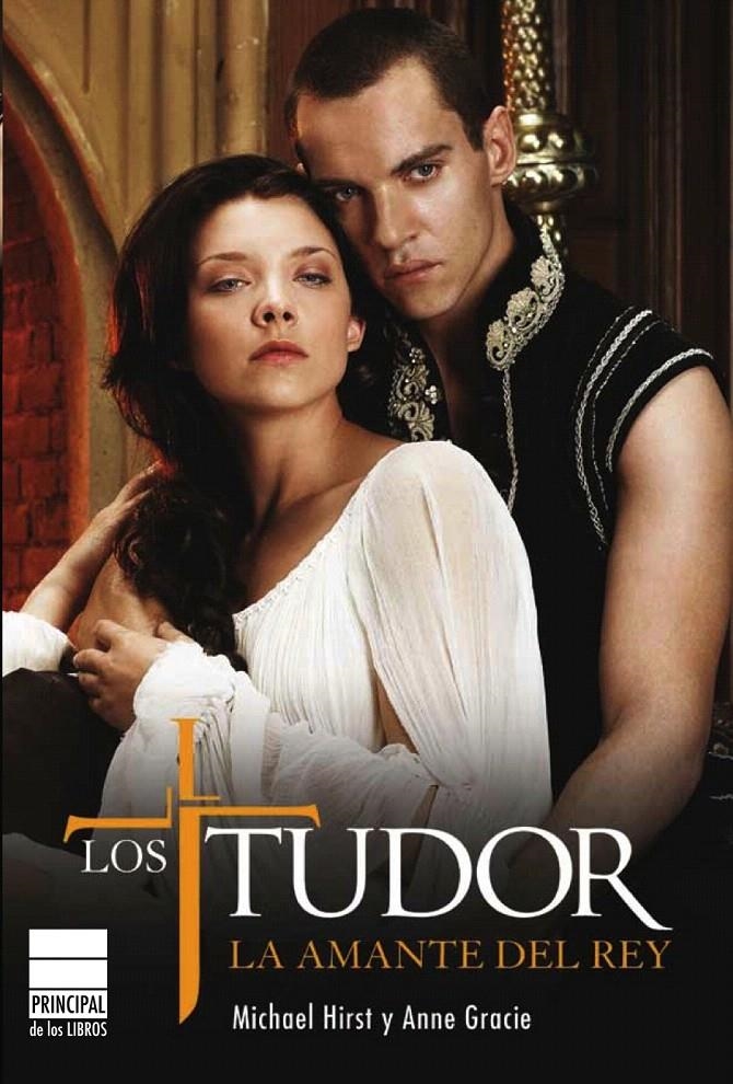 LOS TUDOR. LA AMANTE DEL REY | 9788493831646 | HIRST, MICHAEL/GRACIE, ANNE