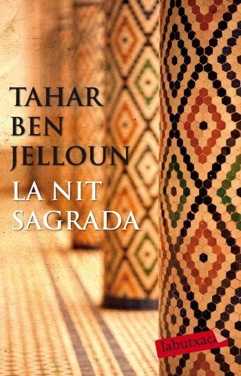 LA NIT SAGRADA | 9788499302218 | TAHAR BEN JELLOUN