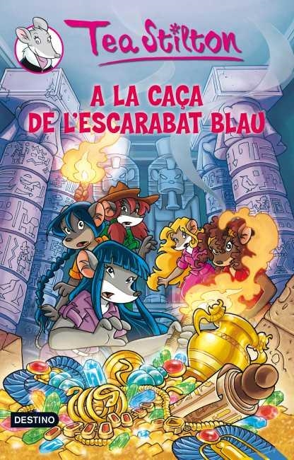 LA CAÇA DE L'ESCARABAT BLAU | 9788499328195 | TEA STILTON