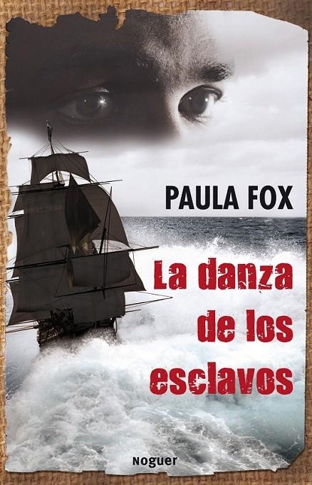 LA DANZA DE LOS ESCLAVOS | 9788427901414 | PAULA FOX