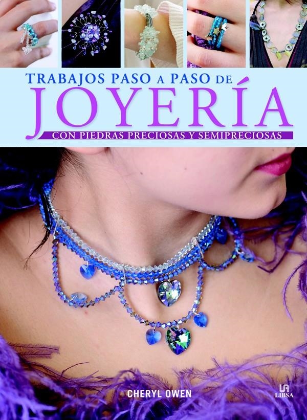 TRABAJOS PASO A PASO DE JOYERÍA | 9788466225045 | OWEN, CHERYL