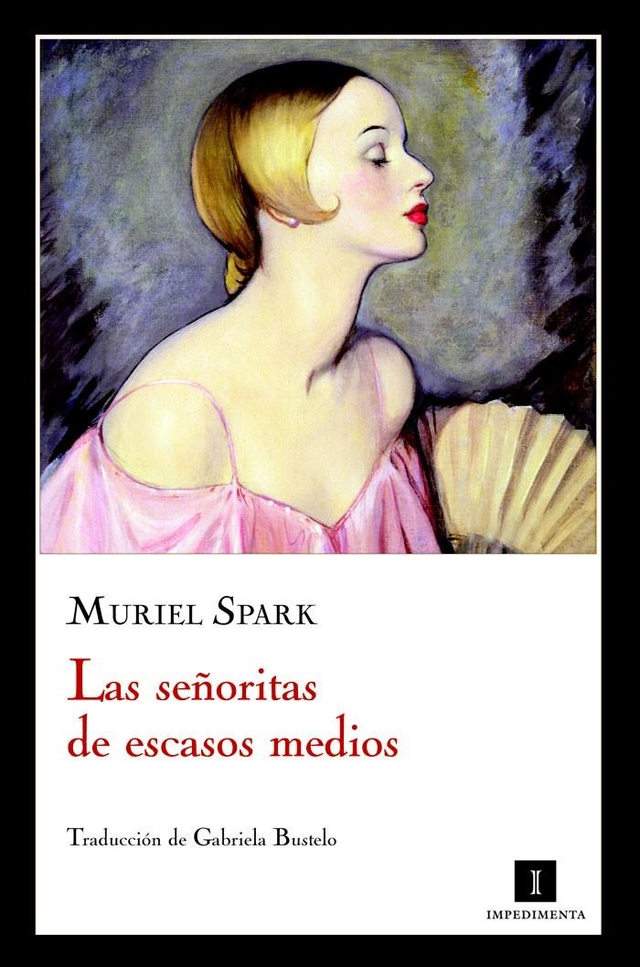 LAS SEÑORITAS DE ESCASOS MEDIOS | 9788415130055 | SPARK, MURIEL