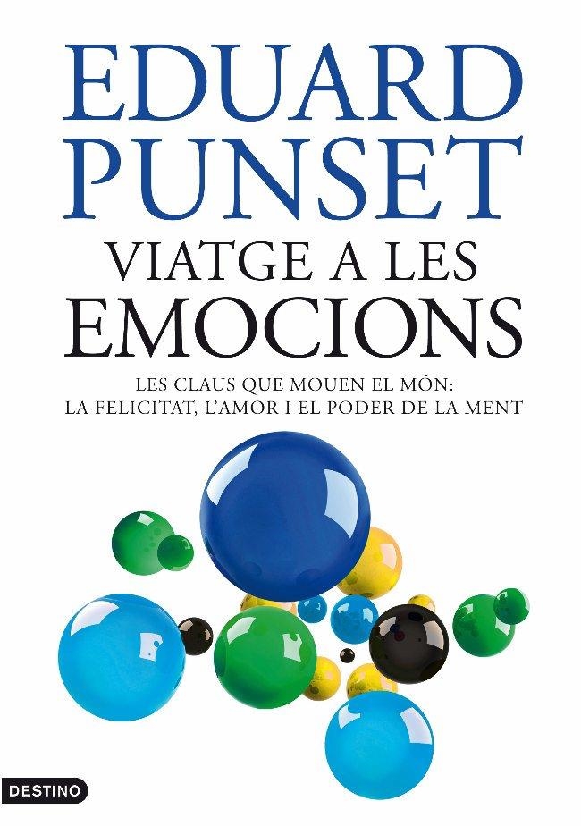 VIATGE A LES EMOCIONS | 9788497101905 | EDUARD PUNSET