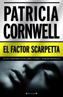 EL FACTOR SCARPETTA | 9788466646505 | CORNWELL, PATRICIA D.