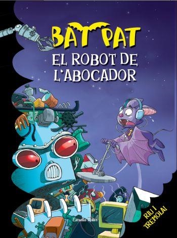 EL ROBOT DE L´ABOCADOR | 9788499323268 | BAT PAT