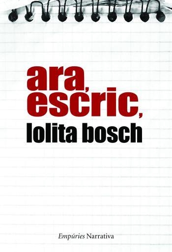 ARA, ESCRIC | 9788497874557 | LOLITA BOSCH