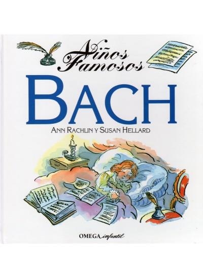 NIÑOS FAMOSOS. BACH | 9788428209649 | RACHLIN, ANN Y HELLART, SUSAN