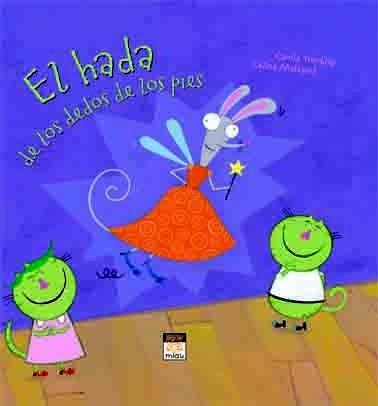 EL HADA DE LOS DEDOS DE LOS PIES | 9788496423817 | LESCOAT, ELLEN/LALLEMAND, ORIANNE