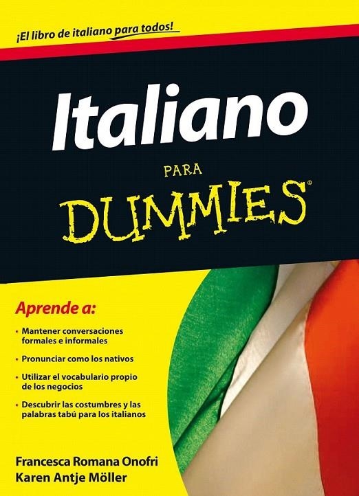 ITALIANO PARA DUMMIES | 9788432920943 | FRANCESCA ROMANA ONOFRI/KAREN ANTJE MOLLER