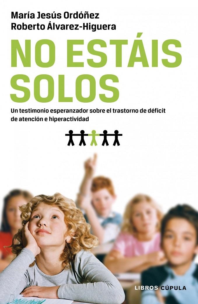 NO ESTÁIS SOLOS | 9788448068592 | MARÍA JESÚS ORDOÑEZ/ROBERTO ÁLVAREZ-HIGUERA