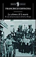 LA COLUMNA DE LA MUERTE | 9788484328971 | FRANCISCO ESPINOSA MAESTRE