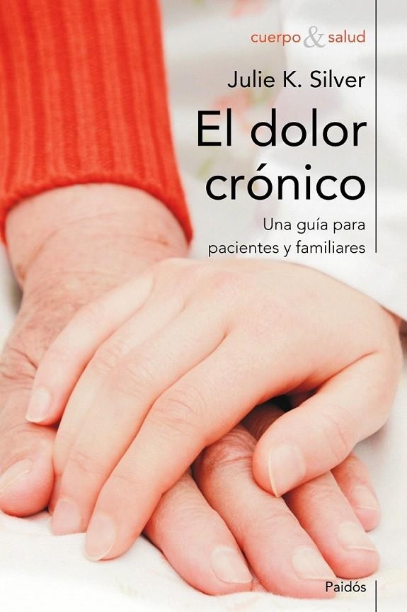 EL DOLOR CRÓNICO | 9788449324673 | JULIE K. SILVER