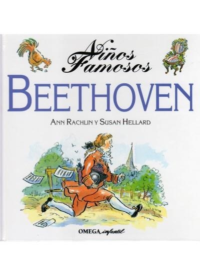 NIÑOS FAMOSOS. BEETHOVEN | 9788428213325 | RACHLIN, ANN Y HELLART, SUSAN