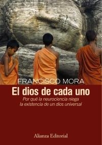 EL DIOS DE  CADA UNO | 9788420683218 | MORA, FRANCISCO