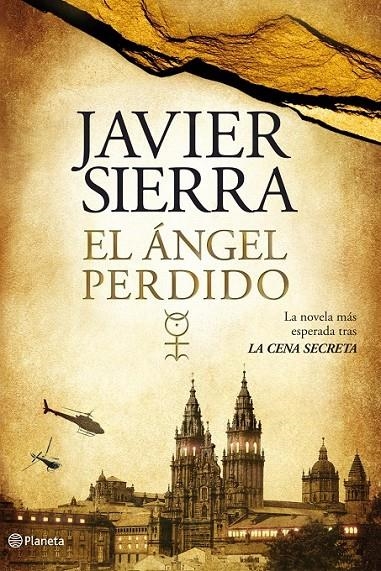 EL ÁNGEL PERDIDO | 9788408099956 | JAVIER SIERRA