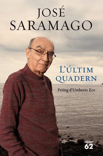 L'ÚLTIM QUADERN | 9788429767261 | JOSÉ SARAMAGO