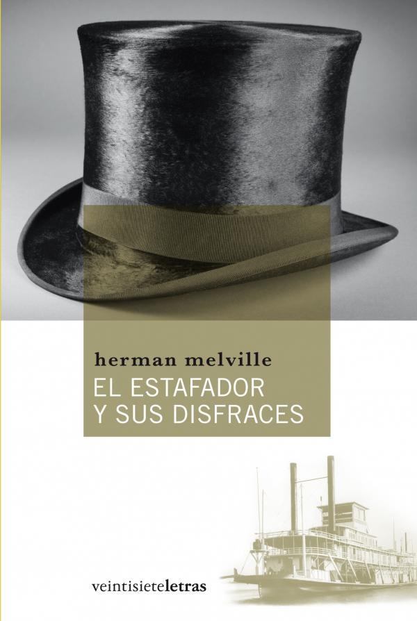 EL ESTAFADOR Y SUS DISFRACES | 9788492720149 | MELVILLE, HERMAN