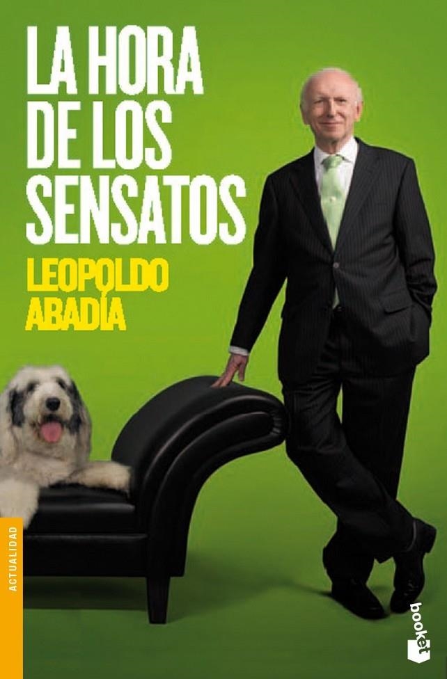 LA HORA DE LOS SENSATOS | 9788467035803 | LEOPOLDO ABADÍA