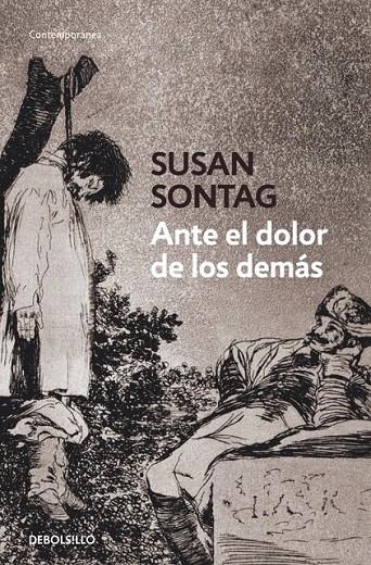 ANTE EL DOLOR DE LOS DEMÁS | 9788499082370 | SONTAG,SUSAN