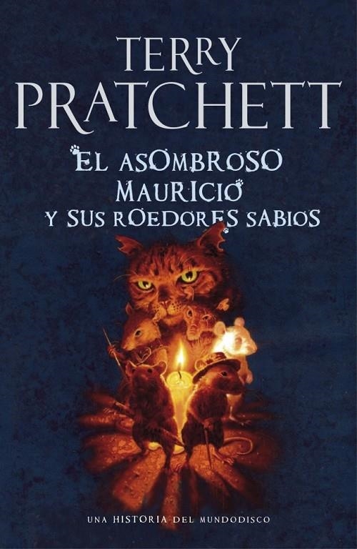 EL ASOMBROSO MAURICIO Y SUS ROEDORES SABIOS  (MUNDODISCO28) | 9788401339066 | PRATCHETT,TERRY