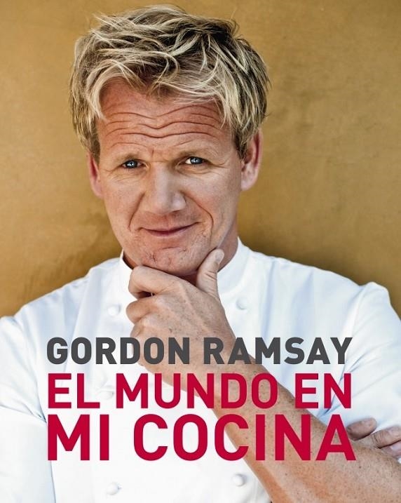 EL MUNDO EN MI COCINA | 9788425345289 | RAMSAY,GORDON