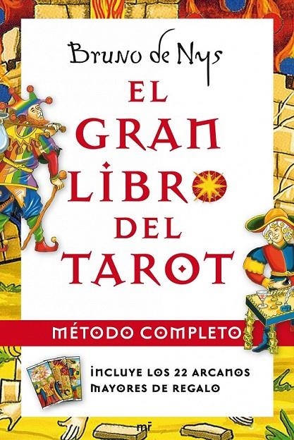 EL GRAN LIBRO DEL TAROT. MÉTODO COMPLETO | 9788427036727 | BRUNO DE NYS