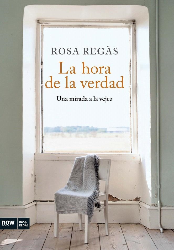 LA HORA DE LA VERDAD | 9788493786915 | REGÀS, ROSA