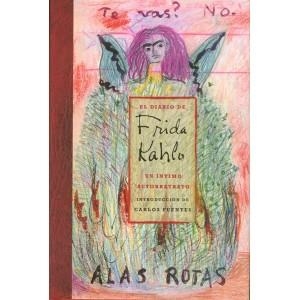 EL DIARIO DE FRIDA KAHLO. UN ÍNTIMO AUTORRETRATO | 9789687559100 | FUENTES, CARLOS