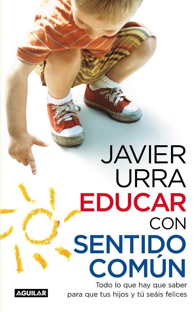 EDUCAR CON SENTIDO COMÚN | 9788403099203 | URRA, JAVIER