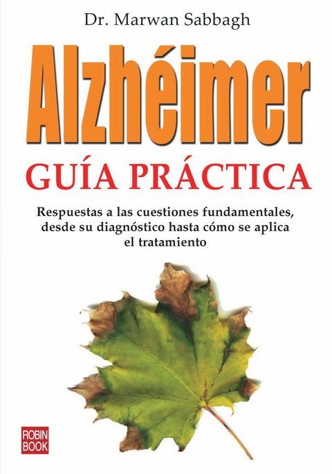 ALZHÉIMER GUÍA PRÁCTICA | 9788479279837 | SABBAGH, MARWAN