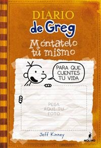 DIARIO DE GREG: MONTATELO TU MISMO | 9788498675467 | KINNEY , JEFF