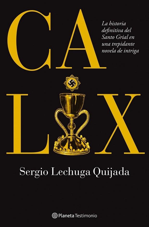 CALIX | 9788408086925 | SERGIO LECHUGA QUIJADA