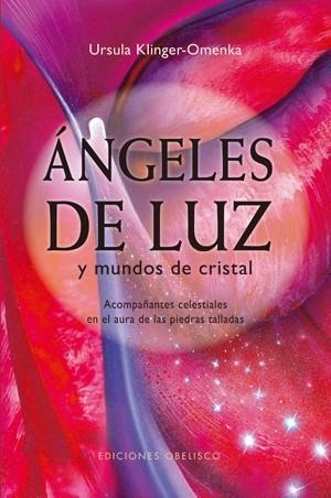 ANGELES DE LUZ | 9788497775458 | KLINGER-OMENKA, URSULA