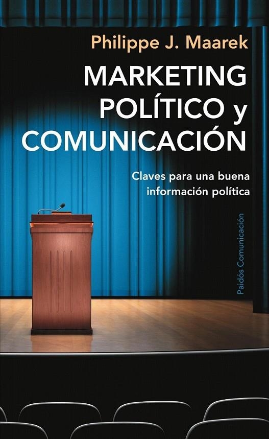 MARKETING POLÍTICO Y COMUNICACIÓN | 9788449322617 | PHILIPPE J. MAAREK