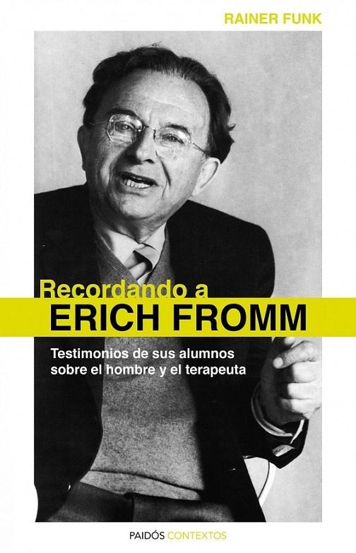 RECORDANDO A ERICH FROMM | 9788449325298 | RAINER FUNK