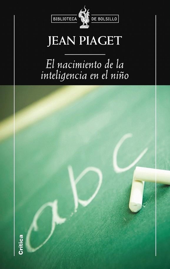 EL NACIMIENTO DE LA INTELIGENCIA EN EL NIÑO | 9788498922271 | JEAN PIAGET