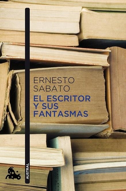 EL ESCRITOR Y SUS FANTASMAS | 9788432248382 | ERNESTO SABATO