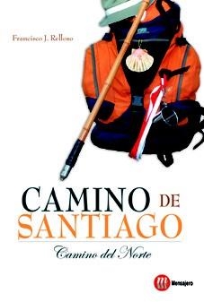 CAMINO DE SANTIAGO. CAMINO DEL NORTE | 9788427130968 | RELLOSO, FRANCISCO