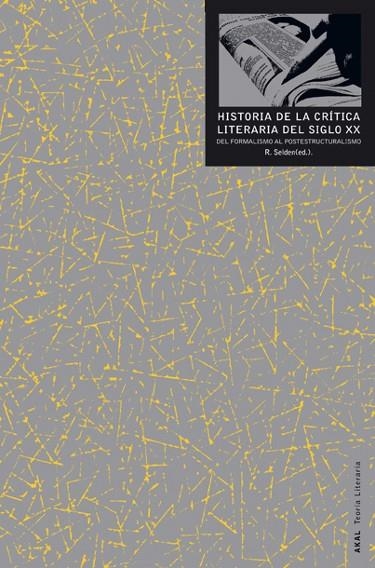 HISTORIA DE LA CRÍTICA LITERARIA DEL SIGLO XX | 9788446015321 | SELDEN, RAMAN