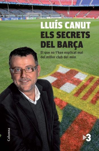 ELS SECRETS DEL BARÇA | 9788466412667 | LLUÍS CANUT