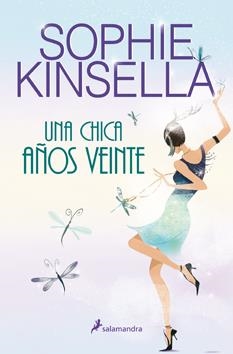 UNA CHICA AÑOS VEINTE | 9788498382846 | KINSELLA, SOPHIE