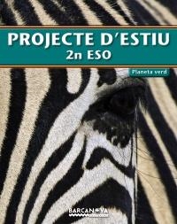 PROJECTE D ' ESTIU PLANETA VERD. 2 ESO | 9788448925772 | SERRAT, ALBERT/ORÓ, MARIA JOSEP/FORTUNY, XAVIER/FOLCK, JORDI